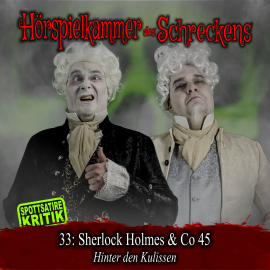 Hörbuch Folge 33: Sherlock Holmes & Co 45 - Hinter den Kulissen  - Autor Michael Eickhorst   - gelesen von Schauspielergruppe