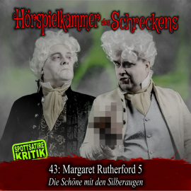 Hörbuch Folge 43: Margaret Rutherford 5 - Die Schöne mit den Silberaugen  - Autor Michael Eickhorst   - gelesen von Schauspielergruppe
