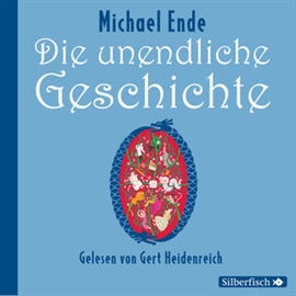 Hörbuch Die unendliche Geschichte  - Autor Michael Ende   - gelesen von Gert Heidenreich