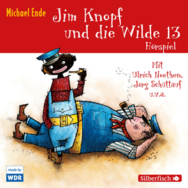 Hörbuch Jim Knopf und die Wilde 13-Das WDR-Hörspiel  - Autor Michael Ende   - gelesen von Schauspielergruppe