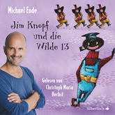 Hörbuch Jim Knopf und die Wilde 13 - Die ungekürzte Lesung  - Autor Michael Ende   - gelesen von Christoph Maria Herbst