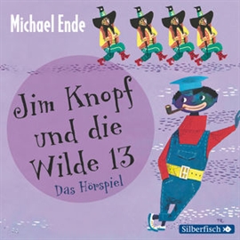 Hörbuch Jim Knopf und die Wilde 13  - Autor Michael Ende   - gelesen von Schauspielergruppe