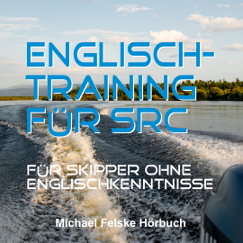 Hörbuch Englisch-Training für SRC  - Autor Michael Felske   - gelesen von Adrian Felske