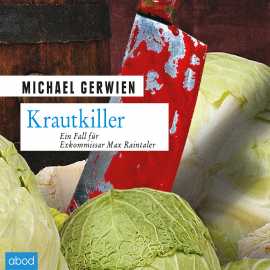 Hörbuch Krautkiller  - Autor Michael Gerwien   - gelesen von Florian Lechner