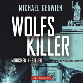 Hörbuch Wolfs Killer  - Autor Michael Gerwien   - gelesen von Sebastian Feicht