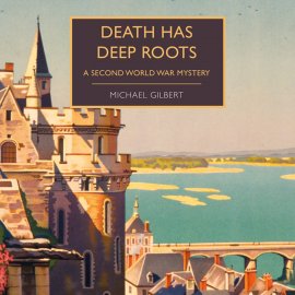 Hörbuch Death Has Deep Roots  - Autor Michael Gilbert   - gelesen von Gordon Griffin