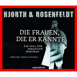 Hörbuch Die Frauen, die er kannte  - Autor Hans Rosenfeldt;Michael Hjorth   - gelesen von Douglas Welbat