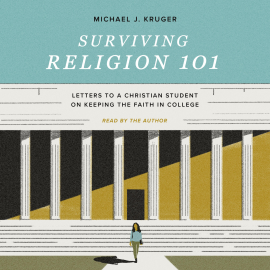 Hörbuch Surviving Religion 101  - Autor Michael J. Kruger   - gelesen von Michael J. Kruger