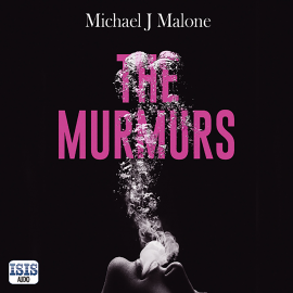Hörbuch Murmurs, The  - Autor Michael J. Malone   - gelesen von Karen Bartke