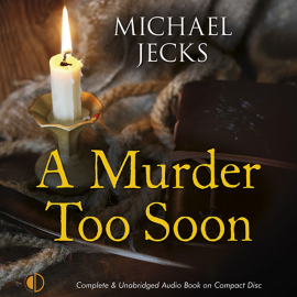 Hörbuch A Murder Too Soon  - Autor Michael Jecks   - gelesen von Peter Noble