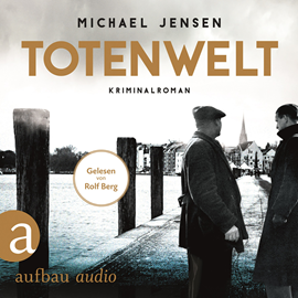 Hörbuch Totenwelt  - Autor Michael Jensen   - gelesen von Rolf Berg