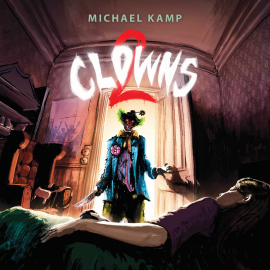 Hörbuch Clowns 2  - Autor Michael Kamp   - gelesen von Thomas Magnussen