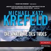 Hörbuch Die Anatomie des Todes  - Autor Michael Katz Krefeld   - gelesen von Martin Mantel