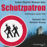 Hörbuch Schutzpatron - Die Komplettlesung  - Autor Michael Kobr   - gelesen von Schauspielergruppe