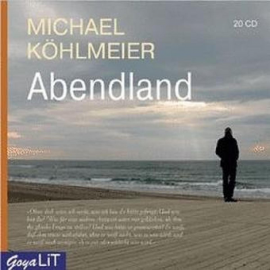 Hörbuch Abendland  - Autor Michael Köhlmeier   - gelesen von Jürgen Uter