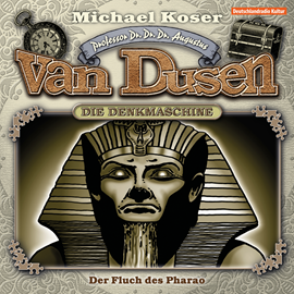 Hörbuch Der Fluch des Pharao (Professor van Dusen 9)  - Autor Michael Koser   - gelesen von Schauspielergruppe