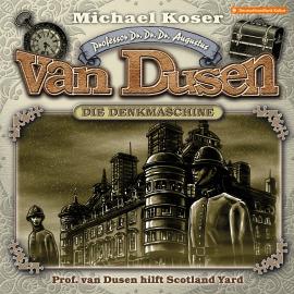 Hörbuch Professor van Dusen, Folge 34: Professor van Dusen hilft Scotland Yard  - Autor Michael Koser   - gelesen von Schauspielergruppe