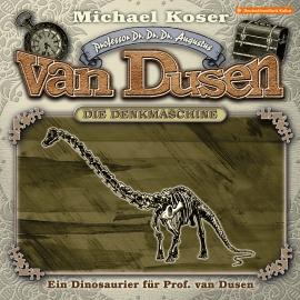 Hörbuch Professor van Dusen, Folge 48: Ein Dinosaurier für Professor van Dusen  - Autor Michael Koser   - gelesen von Schauspielergruppe