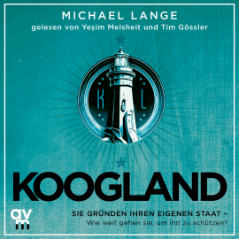 Hörbuch Koogland  - Autor Michael Lange   - gelesen von Schauspielergruppe