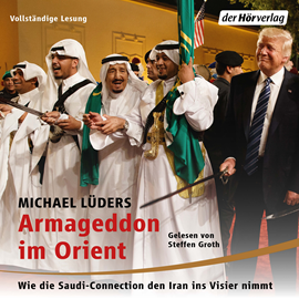 Hörbuch Armageddon im Orient  - Autor Michael Lüders   - gelesen von Steffen Groth