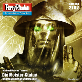 Hörbuch Perry Rhodan 2762: Die Meister-Statue  - Autor Michael Marcus-Thurner   - gelesen von Florian Seigerschmidt
