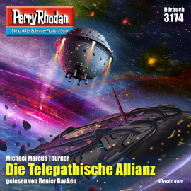 Hörbuch Perry Rhodan 3174: Die Telepathische Allianz  - Autor Michael Marcus Thurner   - gelesen von Renier Baaken