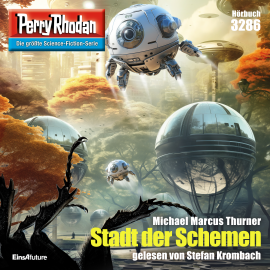 Hörbuch Perry Rhodan 3286: Stadt der Schemen  - Autor Michael Marcus Thurner   - gelesen von Stefan Krombach