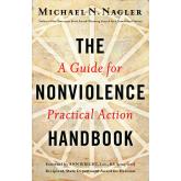 The Nonviolence Handbook - A Guide for Practical Action (Unabridged)