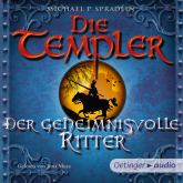 Die Templer - Der geheimnisvolle Ritter