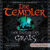 Hörbuch Die Templer - Der Hüter des Grals  - Autor Michael P. Spradlin   - gelesen von Jona Mues