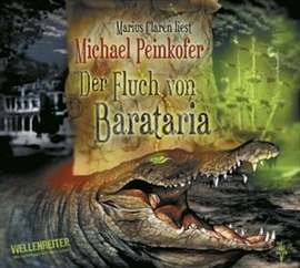 Hörbuch Der Fluch von Barataria  - Autor Michael Peinkofer   - gelesen von Marius Clarén