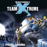 Team Xtreme 3: Projekt Tantalus