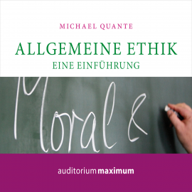 Hörbuch Allgemeine Ethik  - Autor Michael Quante   - gelesen von Diverse
