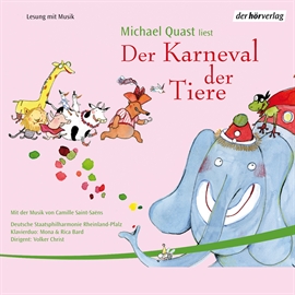 Hörbuch Der Karneval der Tiere  - Autor Michael Quast   - gelesen von Schauspielergruppe