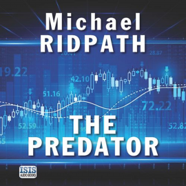 Hörbuch The Predator  - Autor Michael Ridpath   - gelesen von David Thorpe