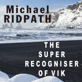 Hörbuch The Super Recogniser of Vik  - Autor Michael Ridpath   - gelesen von Seán Barrett