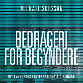 Hörbuch Bedrageri for begyndere  - Autor Michael Soussan   - gelesen von Jesper Bøllehuus