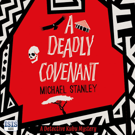 Hörbuch Deadly Covenant, A  - Autor Michael Stanley   - gelesen von Ben Onwukwe