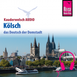 Hörbuch Reise Know-How Kauderwelsch AUDIO Kölsch  - Autor Michael Thiergart  
