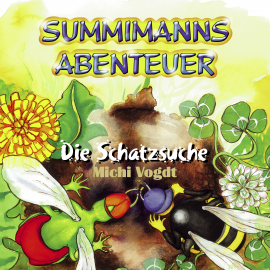 Hörbuch Summimanns Abenteuer  - Autor Michael Vogdt   - gelesen von Michi Vogdt