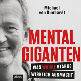 Hörbuch Mentalgiganten  - Autor Michael von Kunhardt   - gelesen von Michael von Kunhardt