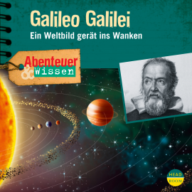 Hörbuch Abenteuer & Wissen: Galileo Galilei  - Autor Michael Wehrhan   - gelesen von Schauspielergruppe