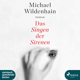 Hörbuch Das Singen der Sirenen  - Autor Michael Wildenhain   - gelesen von Thorsten Breitfeldt