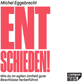 Hörbuch Entschieden!  - Autor Michel Eggebrecht.   - gelesen von Simon Diez.