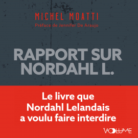 Hörbuch Rapport sur Nordahl L.  - Autor Michel Moatti   - gelesen von Stéphanie Cassignard