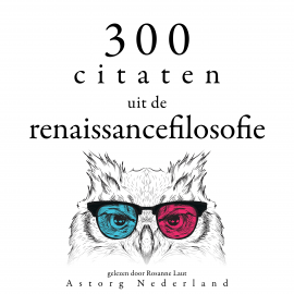 Hörbuch 300 citaten uit de renaissancefilosofie  - Autor Michel Montaigne   - gelesen von Rosanne Laut