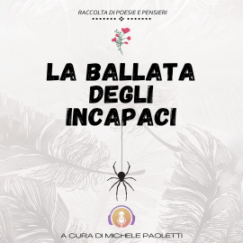 Hörbuch La ballata degli incapaci  - Autor Michele Paoletti   - gelesen von Michele Paoletti