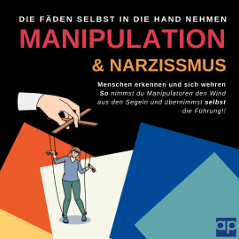 Hörbuch Manipulation und Narzissmus erkennen und sich wehren: Menschen erkennen  - Autor Michelle Amecke   - gelesen von Hanna Kersten