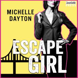 Hörbuch Escape Girl - Tech-nically Love, Book 3 (Unabridged)  - Autor Michelle Dayton   - gelesen von Gail Shalan