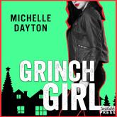 Grinch Girl - Tech-nically Love, Book 4 (Unabridged)